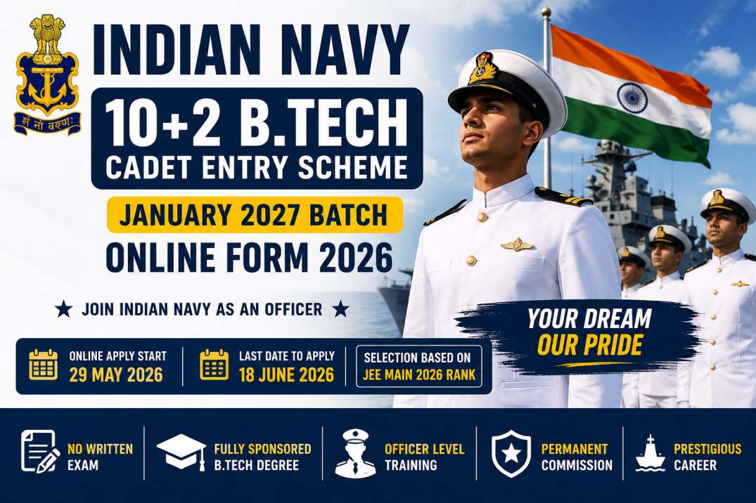 Indian Navy 10+2 B.Tech Entry Jan 2027