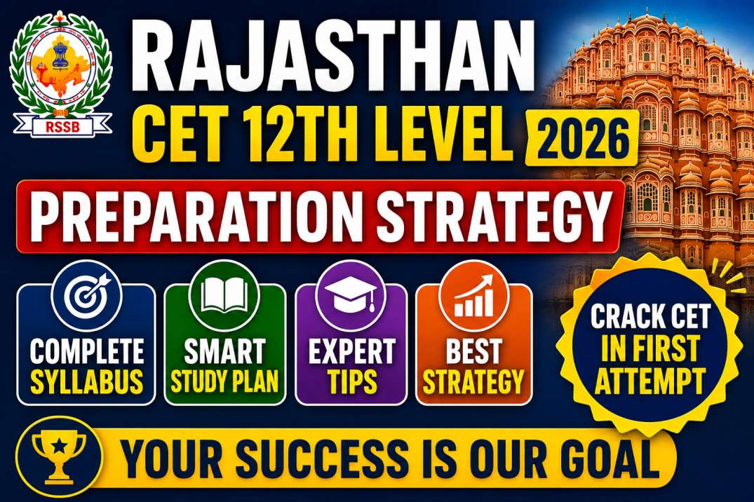 Rajasthan CET Senior Secondary Level 2026 Preparation