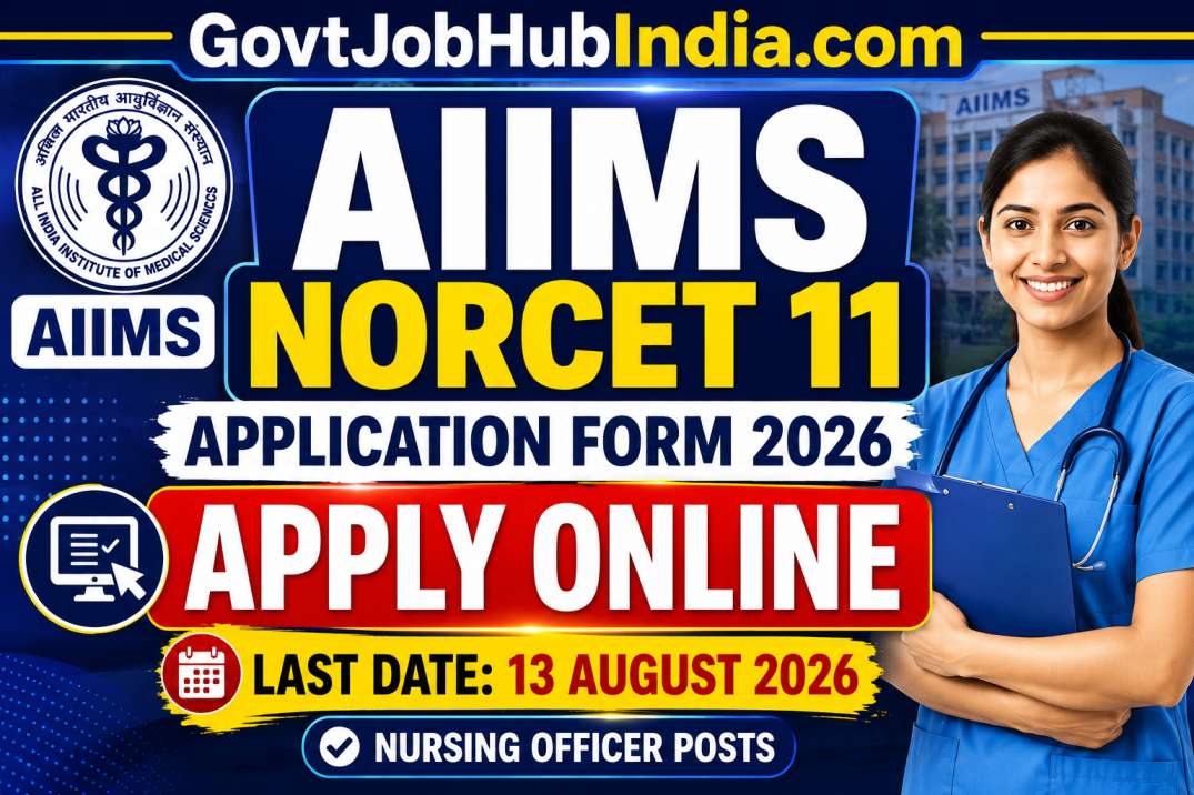 AIIMS NORCET 11 Application Form 2026
